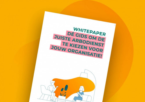 Whitepaper Bloeij: De gids voor het kiezen van de juiste arbodienst voor jouw zorgorganisatie